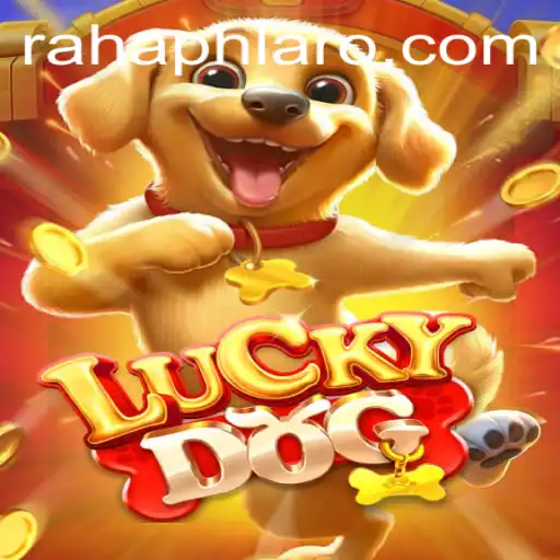 Discover the Thrilling World of LuckyDog: A Guide to Playing RahaPH
